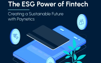 Unleashing the ESG Power of Fintech: Creating a Sustainable Future with Paynetics